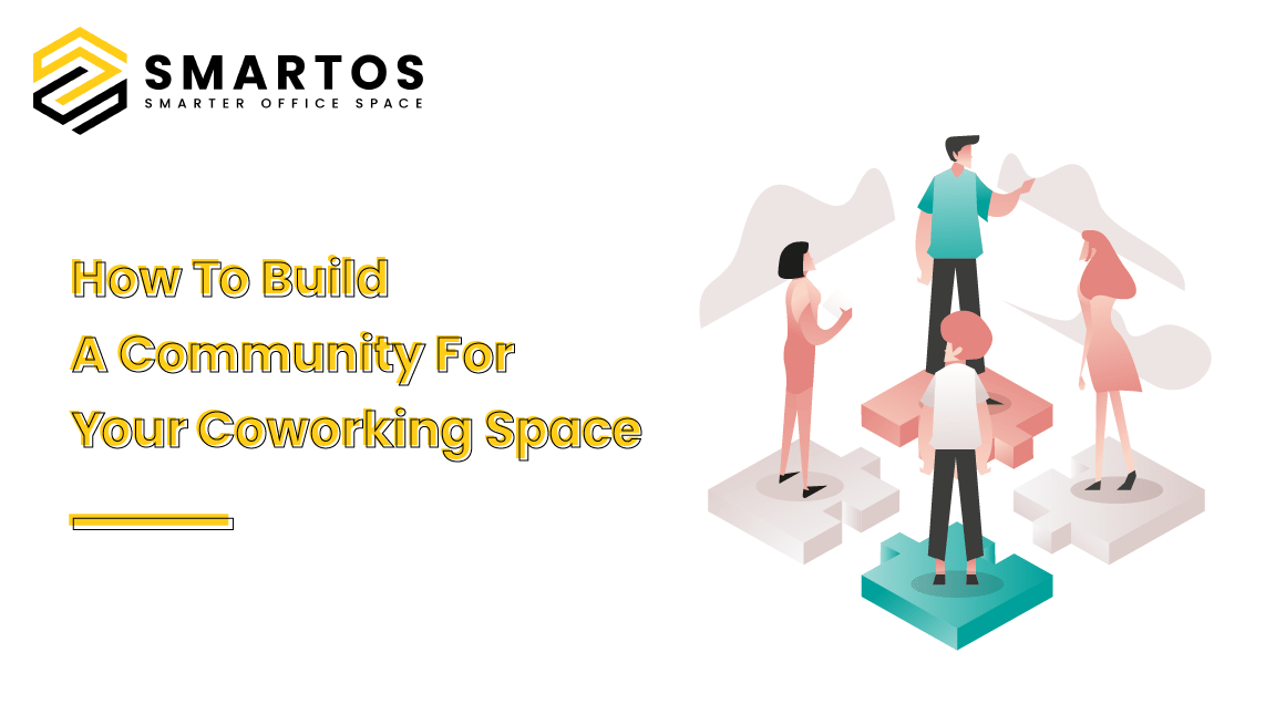 How to Build a Community for your Coworking Space