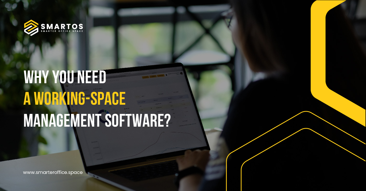 Why You Need a Working Space Management Software?
