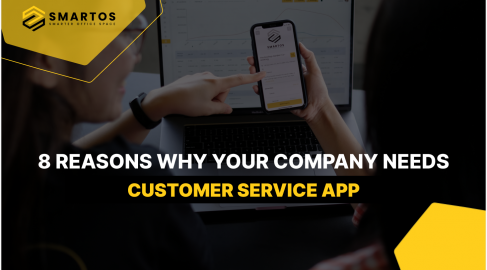8 Reasons Why Your Company Needs Customer Service App